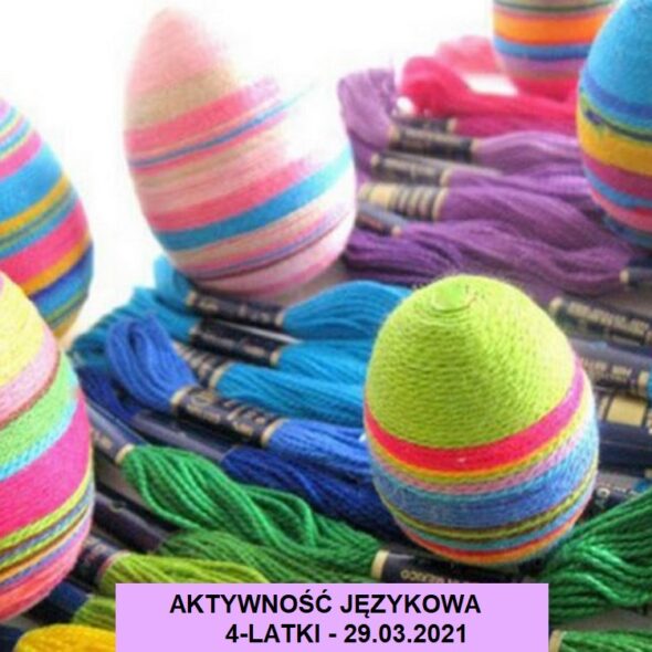 Aktywność językowa 4-latki - 29.03.2021