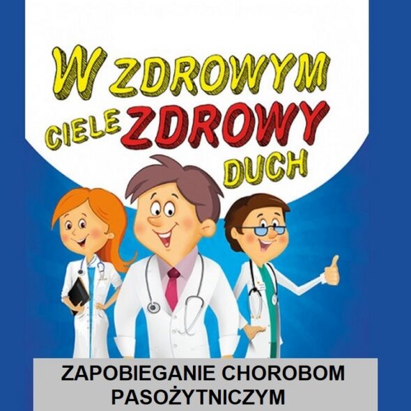 Zapobieganie chorobom pasożytniczym