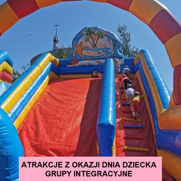 Atrakcje z okazji Dnia Dziecka - grupy integracyjne