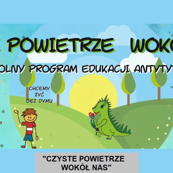 "Czyste powietrze wokół nas"