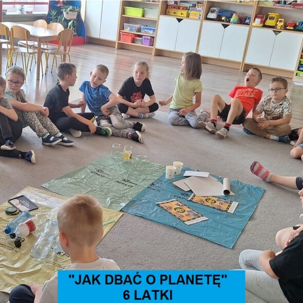 Jak dbać o planetę - 6 latki
