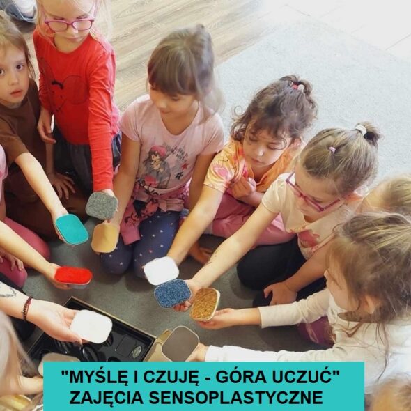 "Myślę i czuję - góra uczuć" - zajęcia sensoplastyki
