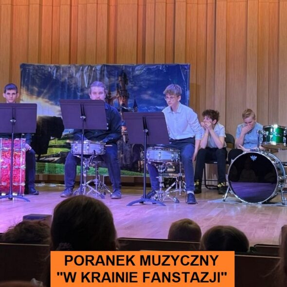 Poranek muzyczny "W krainie fantazji"