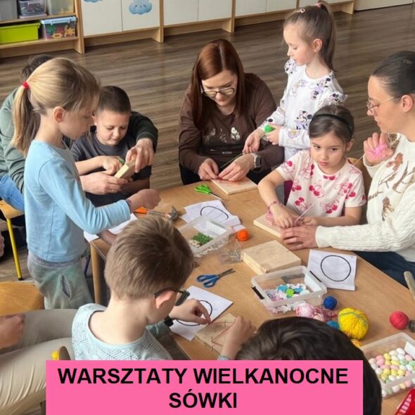 Warsztaty wielkanocne - Sówki