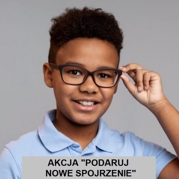 Akcja "Podaruj nowe spojrzenie"