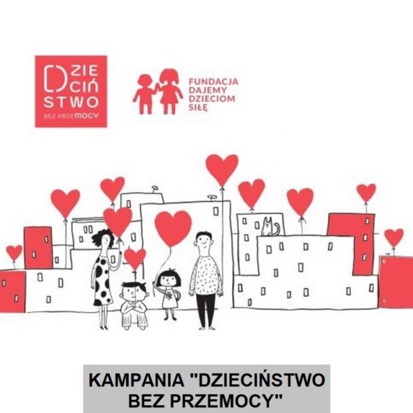 Kampania "Dzieciństwo bez Przemocy"